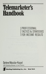 Cover of: Telemarketer's handbook: professional tactics & strategies for instant results