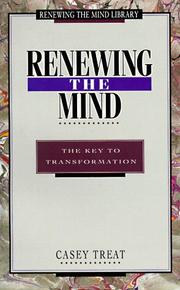 Cover of: Renewing the mind: the key to transformation