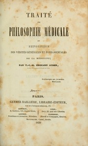 Cover of: Traité de philosophie médicale: ou, Exposition des vérités générales et fondamentales de la médecine