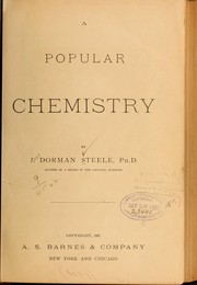 Cover of A popular chemistry by Joel Dorman Steele