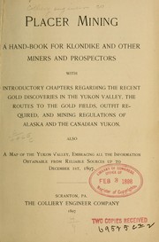 Cover of: Placer mining. by Colliery Engineer Company (Scranton, Pa.)