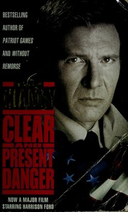 Cover of: Clear and present danger by Tom Clancy.