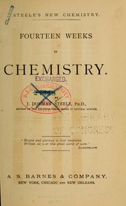 Cover of Fourteen weeks in chemistry by Joel Dorman Steele