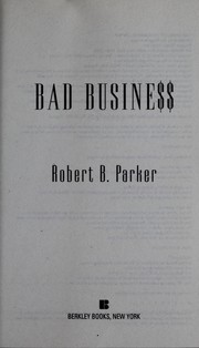 Cover of: Bad business by Robert B. Parker