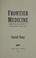Cover of: Frontier medicine
