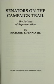 Cover of: Senators on the campaign trail: the politics of representation