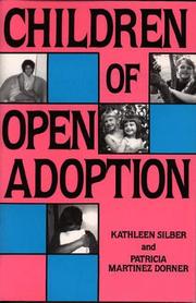 Cover of: Children of open adoption and their families by Kathleen Silber