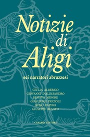 Cover of: Notizie Di Aligi: Sei Narratori Abruzzesi