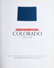 Cover of: A historical album of Colorado by Charles Wills