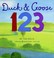 Cover of: Duck & Goose 1 2 3