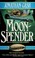 Cover of: Moonspender