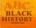 Cover of: The ABCs of Black History