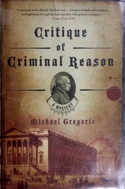 Cover of: Critique of criminal reason by Michael Gregorio