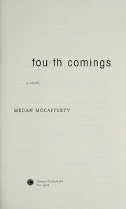Cover of: Fourth comings: a novel