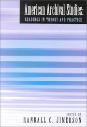 Cover of: American archival studies: readings in theory and practice