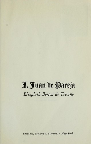 I, Juan de Pareja by Elizabeth Borton De Trevino