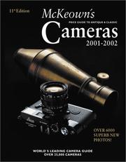 Cover of: McKeown's Price Guide to Antique & Classic Cameras 2001-2002 (Price Guide to Antique and Classic Cameras)