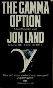 Cover of: The Gamma Option by Jon Land