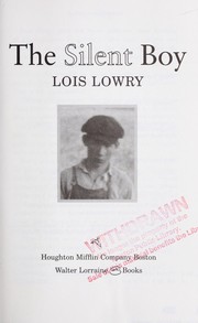 Cover of: The silent boy by Lois Lowry