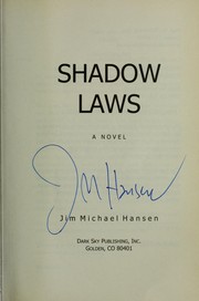 Cover of: Shadow laws by Jim Michael Hansen