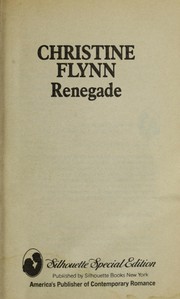 Cover of: Renegade | Christine Flynn