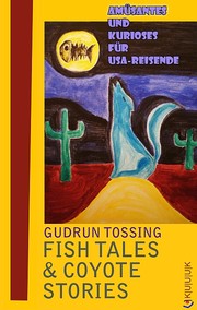 FISH TALES & COYOTE STORIES by Gudrun Tossing