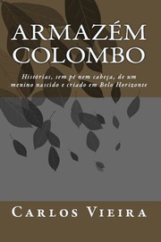 Armazém Colombo by Carlos Gentil Vieira