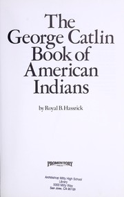 Cover of: The George Catlin Book of American Indians