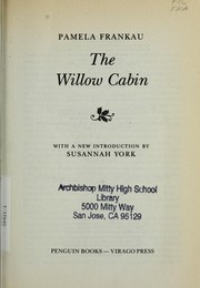Cover of: The willow cabin by Pamela Frankau