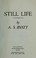 Cover of: Still life