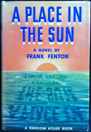 A Place in the Sun by Frank E. Fenton