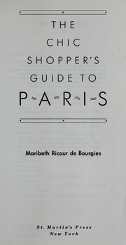 Cover of: The chic shopper's guide to Paris by Maribeth Clemente