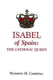 Cover of: Isabel Of Spain: Catholic Queen