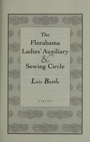 Cover of: The Florabama Ladies' Auxiliary & Sewing Circle