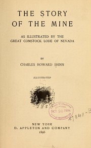 Cover of: The  story of the mine by Charles Howard Shinn