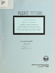 State of Montana, Board of Public Education and Fire Services Training School report on examination of financial statements by Montana. Legislature. Office of the Legislative Auditor