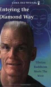 Entering the Diamond Way Tibetan Buddhism Meets The West by Ole Nydahl