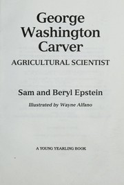 Cover of: George Washington Carver: Agricultural Scientist