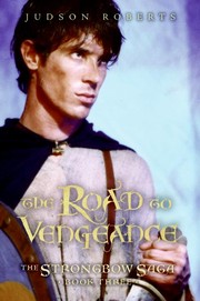 Cover of: The Strongbow Saga, Book Three: The Road to Vengeance (The Strongbow Saga)