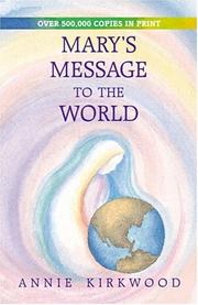 Mary's Message to the World by Annie Kirkwood