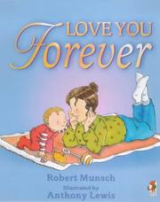 Cover of: Love You Forever by Robert N Munsch