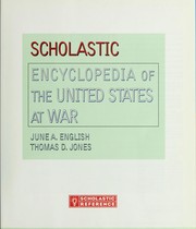 Cover of: Scholastic encyclopedia of US at war by June English
