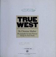 Cover of: True West: arts, traditions, and celebrations
