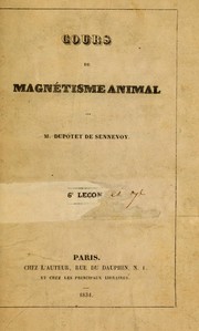 Cover of: Cours de magnétisme animal by J. Dupotet