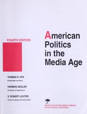 Cover of: American politics in themedia age by Thomas R. Dye