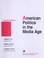 Cover of: American politics in themedia age