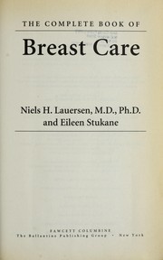Cover of: The complete book of breast care by Niels H Lauersen