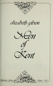 Cover of: Men of Kent | Gibson, Elizabeth