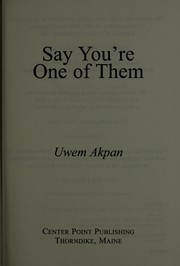 Cover of: Say you're one of them