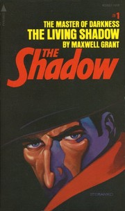 The Living Shadow by Maxwell Grant